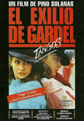 Танго, Гардель в изгнании / El exilio de Gardel: Tangos (1985)