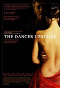 Танцующая наверху / The Dancer Upstairs (2002)